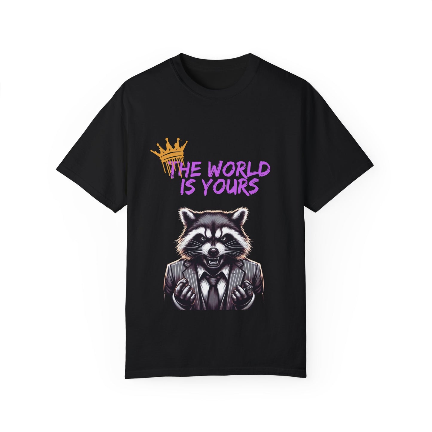 The World is Yours Unisex Garment-Dyed T-Shirt - Cool Raccoon Design